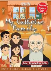 My Catholic Family: St. Maximilian Kolbe (DVD)